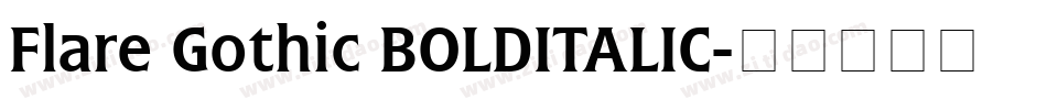 Flare Gothic BOLDITALIC字体转换
